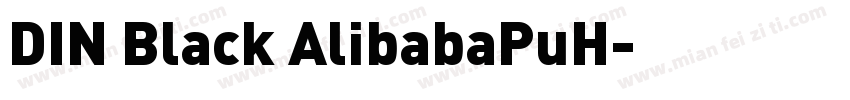DIN Black AlibabaPuH字体转换
